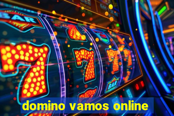 domino vamos online